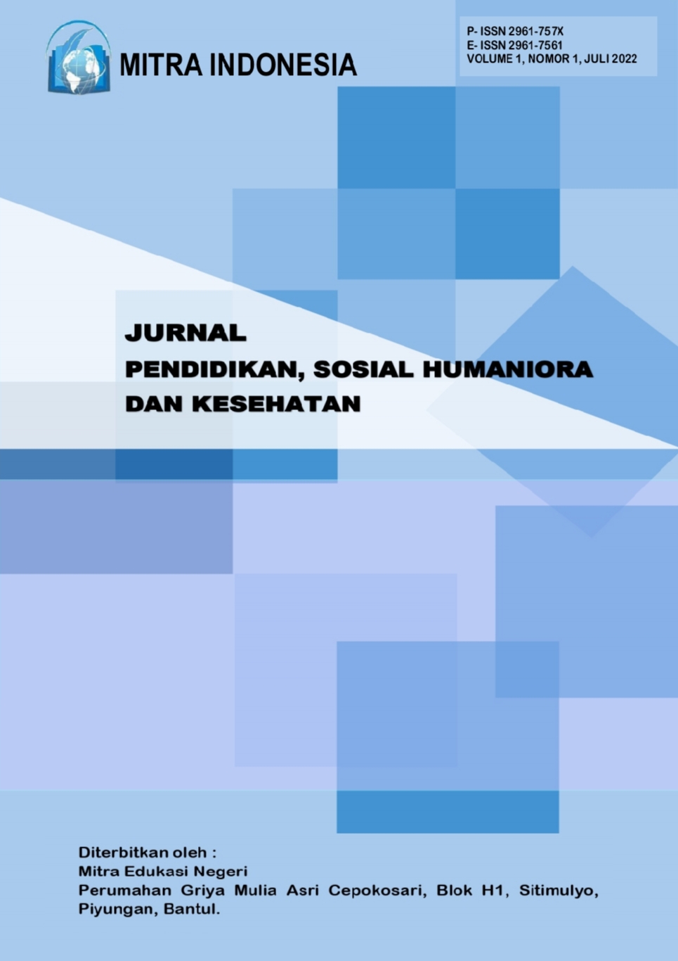 					Lihat Vol 1 No 02 (2022): Jurnal Mitra Indonesia
				